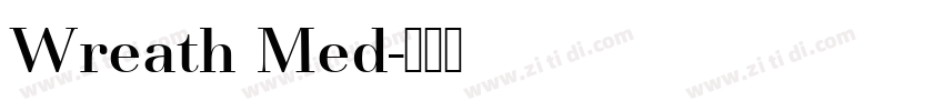 Wreath Med字体转换